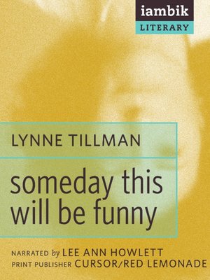 cover image of Someday This Will Be Funny